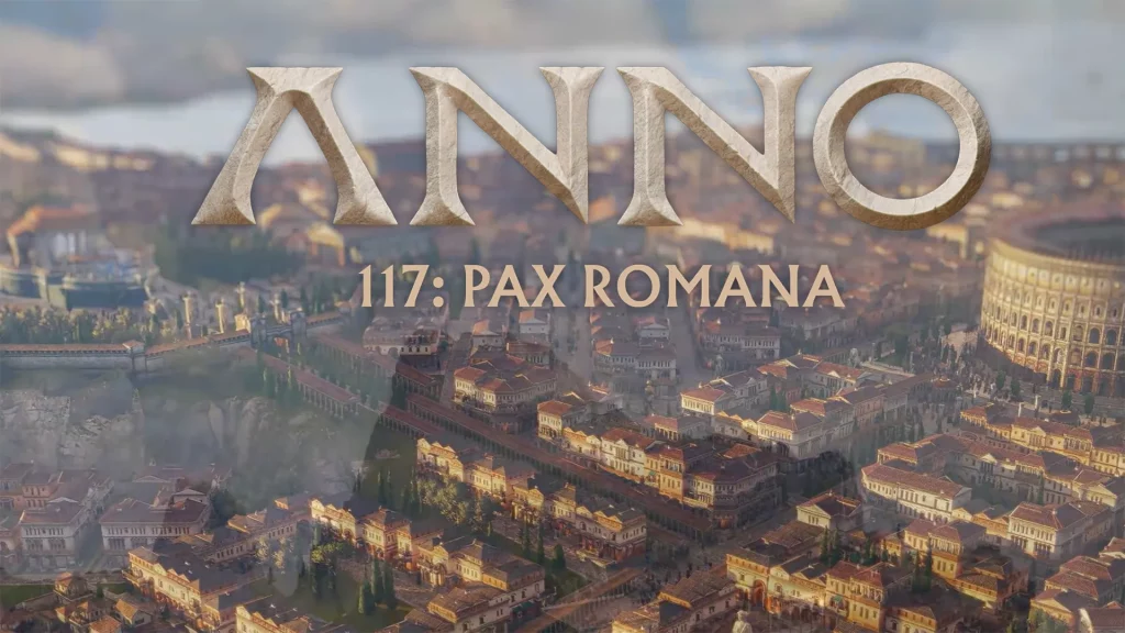 Test Anno 117 – Römische Verwaltung neu gedacht